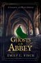 [Samantha and Wyat Mysteries 02] • Ghosts in the Abbey